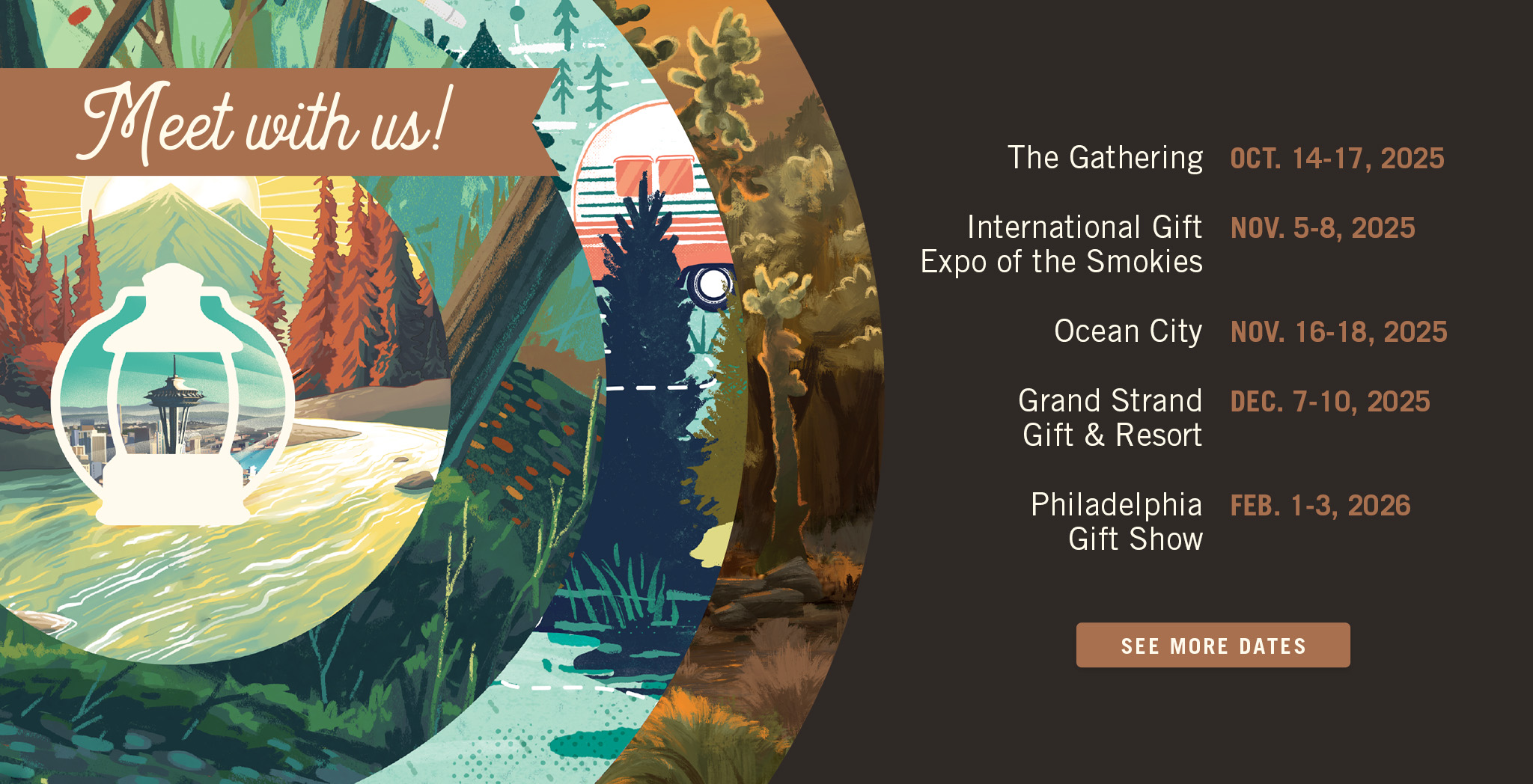 Meet with us! Link to /tradeshow to see dates and details of upcoming tradeshows