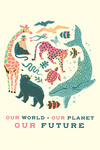 Young Conservationist Collection - Animal Montage, Our World, Our Future, Our Planet