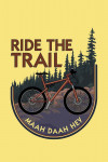 Ride the Trail - Maah Daah Hey