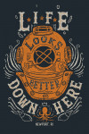Newport, Rhode Island - Sailor's Pride Collection - Diving Helmet, Life Looks Better Down Here