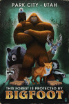 Park City, Utah - Respect Our Wildlife - Bigfoot