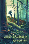Mount Washington, New Hampshire - Wanderer - Bigfoot in Forest
