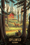 Idyllwild, California - Get Outside Series - Slip Away - Cabin With Wildlife