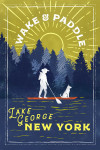 Lake George, New York - Lake Life Series - Wake and Paddle - Landscape With Trees