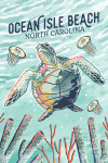 Ocean Isle Beach, North Carolina - Graphic Pastel - Sea Turtle