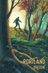 Portland, Oregon - Get Outside Series - Wanderer - I Believe - Bigfoot in Forest