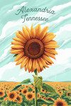 Alexandria, Tennessee - Dare to Bloom - Sunflower