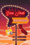 San Jose, California - Neon Road Sign