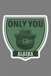 Alaska - Smokey Bear - Only You - Contour