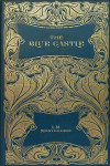 Vintage Book Cover - The Blue Castle