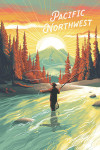 Pacific Northwest - This is Living - Fishing with Mountain