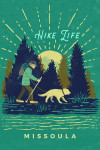 Missoula, Montana - Lake Life Series - Hike Life