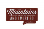 John Muir - The Mountains are Calling - Lantern Press Artwork