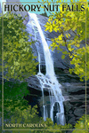 Chimney Rock State Park, North Carolina - Hickory Nut Falls